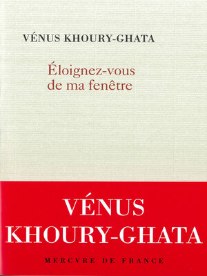 cover image of Eloignez-vous de ma fenêtre